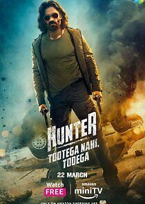 Watch Hunter - Tootega Nahi, Todega