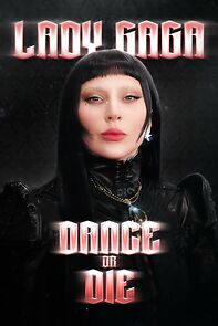 Watch Lady Gaga: Dance or Die