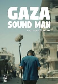 Watch Gaza Sound Man