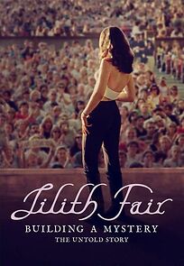 Watch Lilith Fair: Building a Mystery