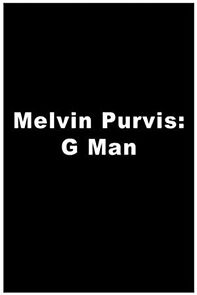 Watch Melvin Purvis G-MAN