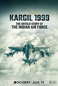 Watch Kargil 1999- The Untold Story of the Indian Air Force