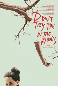 Watch Don't Try This in the Woods (Short 2025)