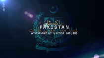 Watch Pakistan - Atommacht unter Druck