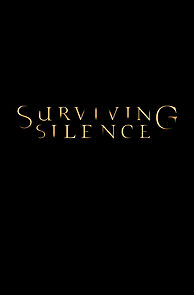 Watch Surviving Silence
