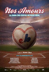 Watch Nos Amours: The Saga of the Montreal Expos