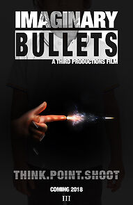 Watch Imaginary Bullets (Short 2018)