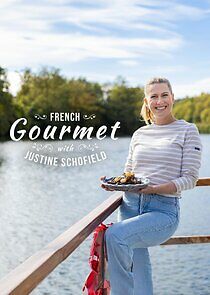 Watch French Gourmet with Justine Schofield