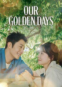 Watch Our Golden Days