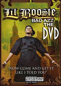 Watch Lil Boosie Bad Azz the DVD