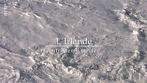 Watch L'Irlande, entre terre et mer