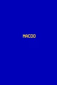 Watch MACDO