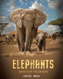 Watch Elephants: Giants of the Desert