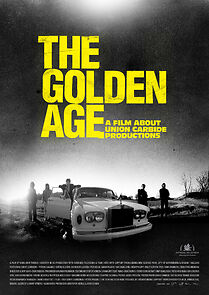 Watch The Golden Age: En film om Union Carbide Productions