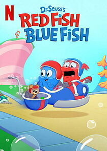 Watch Dr. Seuss's Red Fish, Blue Fish