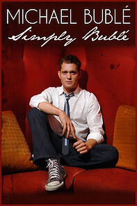 Watch Michael Bublé: Simply Bublé