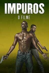 Watch Impuros: O Filme