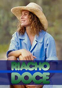 Watch Riacho Doce