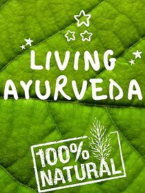Watch Living Ayurveda