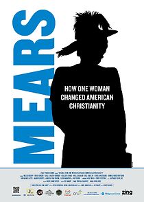 Watch Mears - How One Woman Changed American Christianity