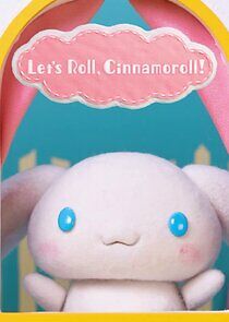 Watch Let's Roll, Cinnamoroll!