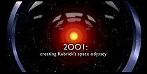 Watch 2001: Creating Kubrick's Space Odyssey