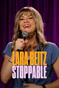 Watch Lara Beitz: Stoppable (TV Special 2025)