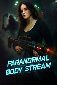 Watch Paranormal Body Stream