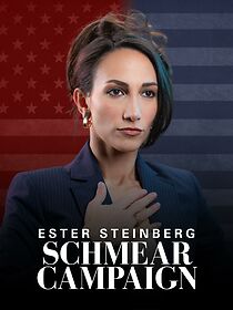 Watch Ester Steinberg: Schmear Campaign (TV Special 2025)