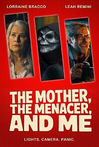 Watch The Mother, the Menacer, and Me