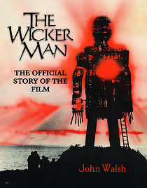 Watch The Wicker Man the Official Story of the Film