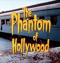Watch The Phantom of Hollywood