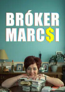 Watch Bróker Marcsi