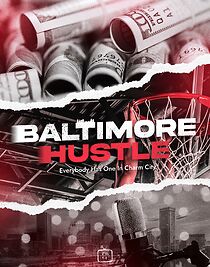 Watch Baltimore Hustle