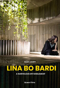 Watch Lina Bo Bardi: A Marvellous Entanglement (Short 2019)