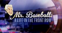 Watch Mr. Baseball: A Life in the Front Row (TV Short 2024)