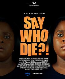 Watch Say Who Die