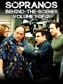 Watch Sopranos Behind-The-Scenes Volume 1 of 2