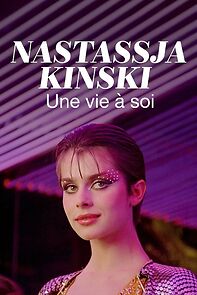 Watch Nastassja Kinski, une vie à soi