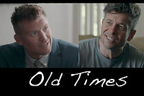 Watch Old Times (Short 2019)