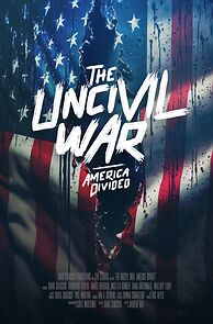 Watch The Uncivil War: America Divided