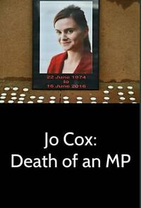 Watch Jo Cox: Death of an MP