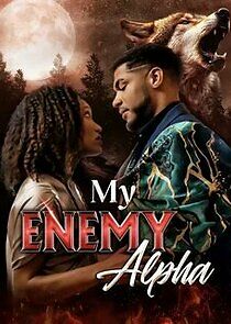 Watch My Enemy Alpha