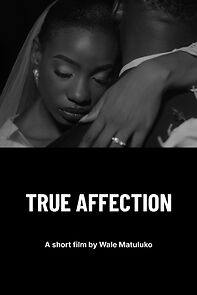 Watch True Affection (Short 2025)