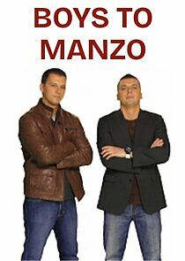 Watch Boys to Manzo