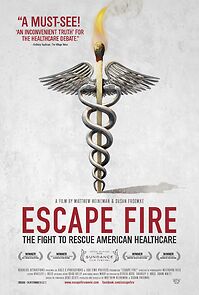 Watch Escape Fire: The Fight to Rescue American Healthcare