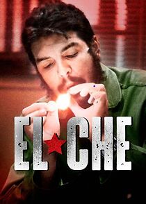 Watch El Che