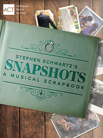 Watch Stephen Schwartz's Snapshots: A Musical Scrapbook