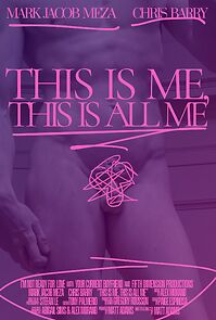 Watch This Is Me, This Is All Me (Short 2024)