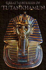 Watch Great Mysteries of Tutankhamun